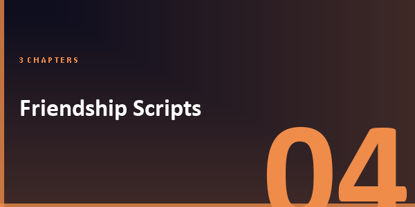 Friendship Scripts